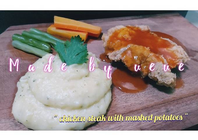 Chicken steak with mashed potatoes