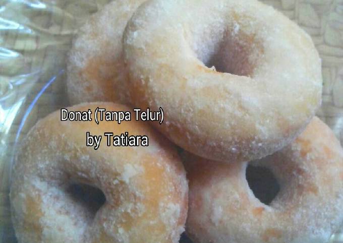 Resep Donat Tanpa Telur Oleh Tatiara Cookpad