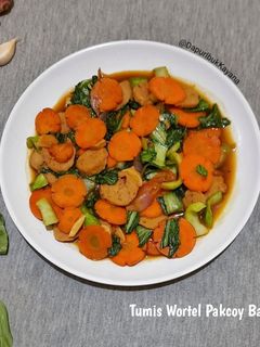 Foto resep 802. Tumis Wortel Pakcoy Bakso
