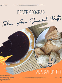 Foto resep Tahu Aci Sambel Petis