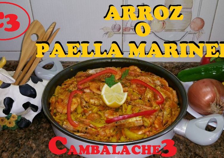 Arroz o paella marinera (¡¡No busques más!! Aquí aprenderás a elaborar una auténtica paella)