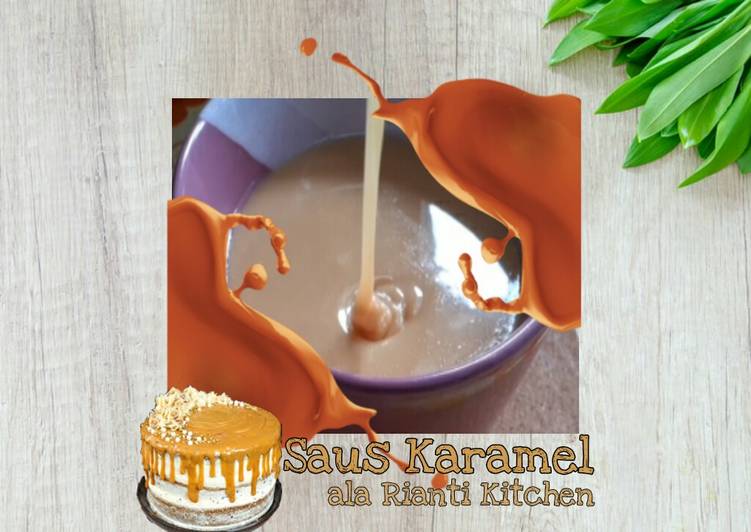 Mudah Cepat Memasak Saus Karamel ala Rianti Kitchen Enak Sempurna