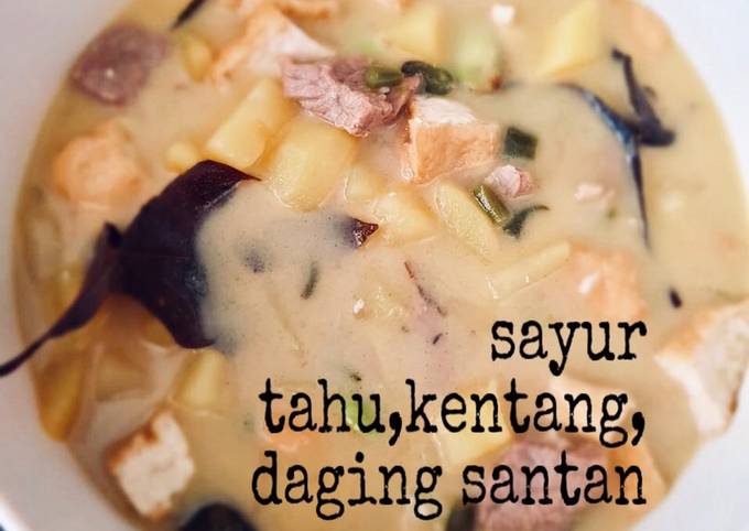 Ternyata begini loh! Bagaimana cara buat Sayur tahu,kentang,daging santan pedas yang sempurna