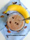 341🍌Frullato di banana al cioccolato 🍫