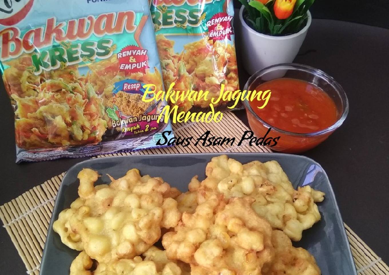 Bakwan Jagung Menado Saus Asam Pedas