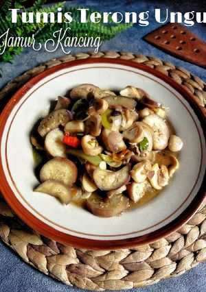 Foto resep Tumis Terong Ungu Jamur Kancing