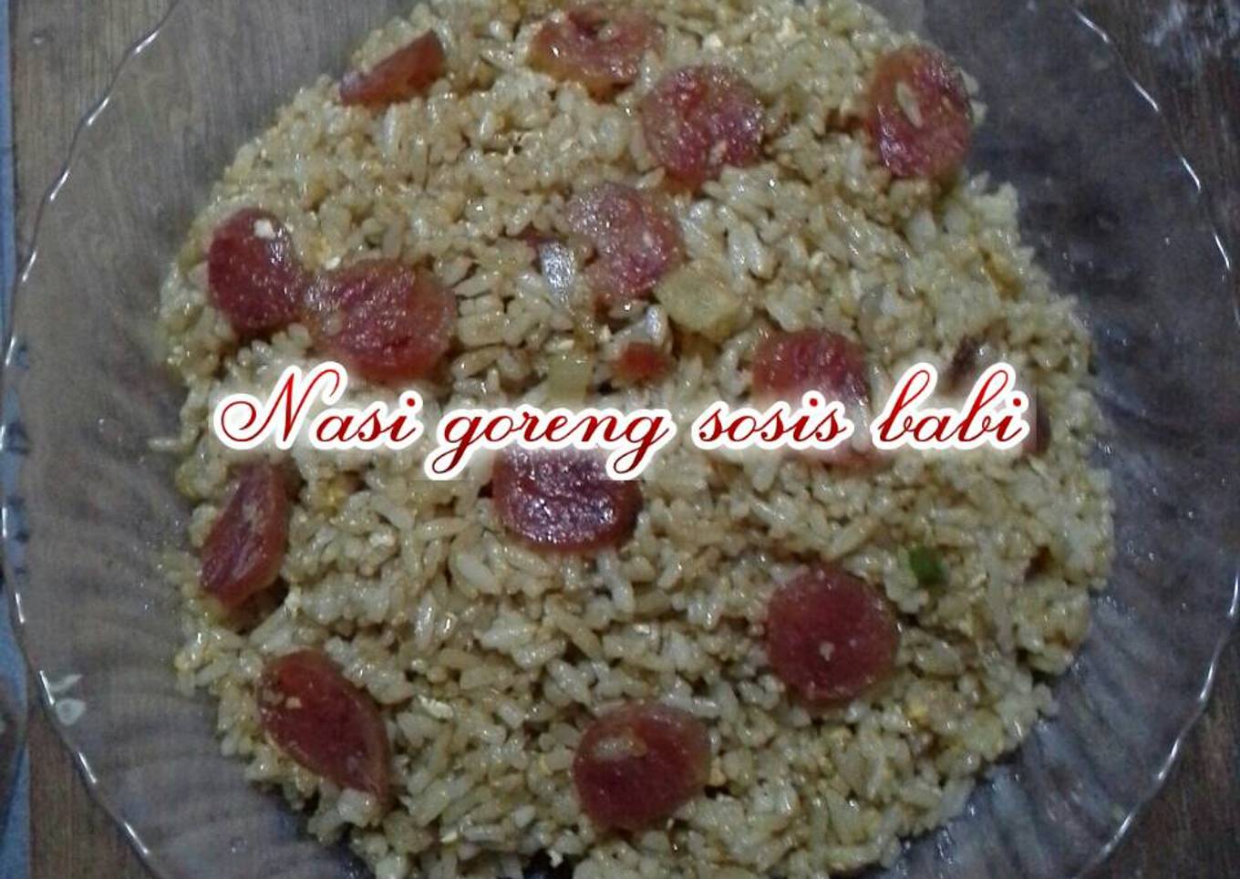 🍚Nasi goreng sosis babi🐷