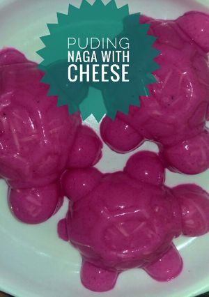 Foto resep Puding Naga With Cheese