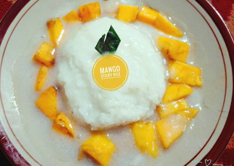 Cara Gampang Membuat Mango sticky rice yang Bisa Manjain Lidah