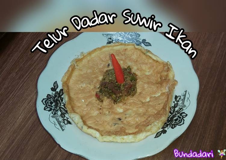 Dadar Telur Suwir Ikan Simple