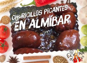 Una foto de La receta de mamá! Choricillos picantes en almíbar