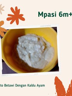 Foto resep Soto betawi dengan kaldu ayam mpasi 6 bulan