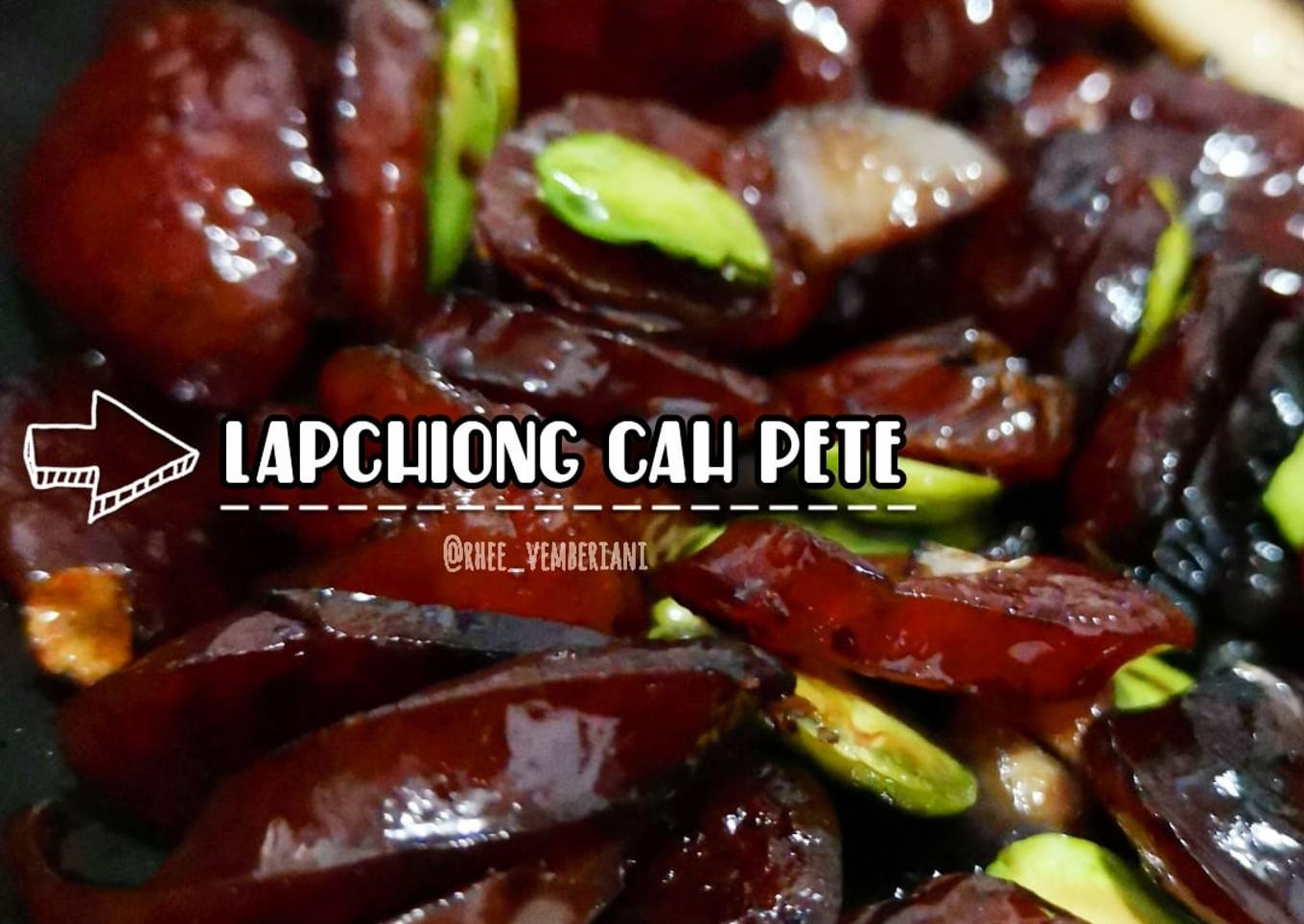 Tumis Lapchiong Petai