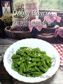 Foto resep #524 Oseng Buncis Baceman Bawang Putih