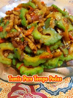 Foto resep Tumis Pare Tempe Pedas (Tips Agar Tidak Pahit)