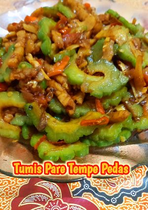 Foto resep Tumis Pare Tempe Pedas (Tips Agar Tidak Pahit)