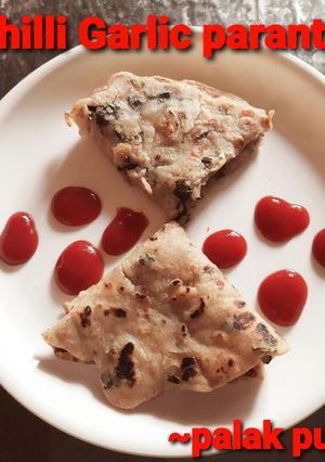 A picture of Chilli Garlic paratha.