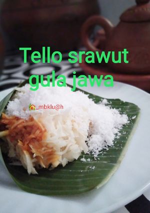 Foto resep Tello srawut gula jawa#MakananfavoritIbu