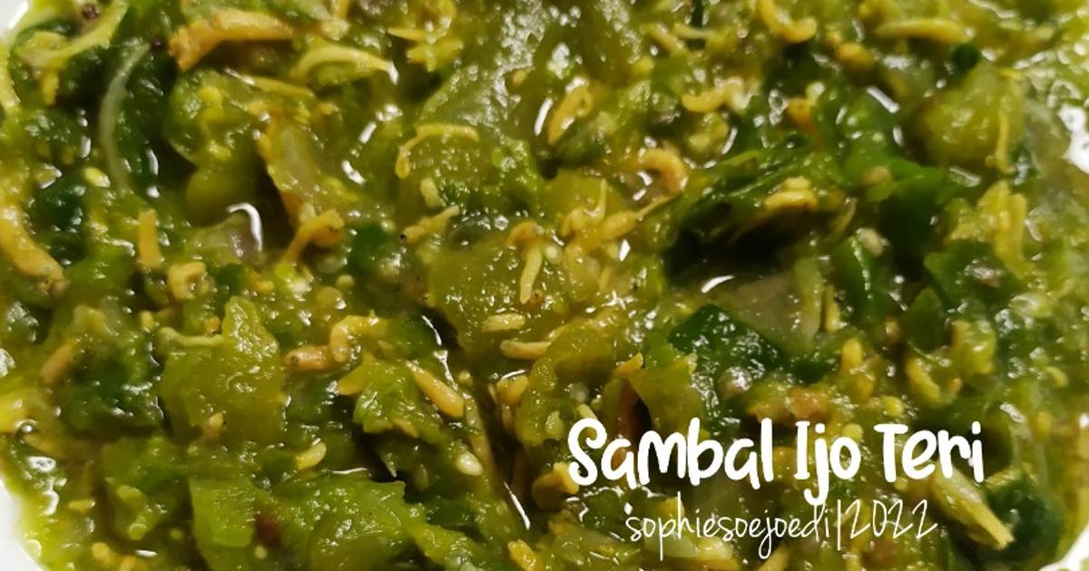 Resep 67 Sambal Ijo Teri Oleh Oma Sophie Cookpad