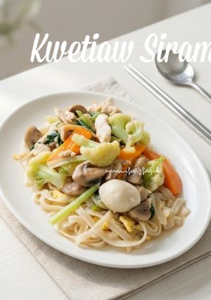 Foto resep Kwetiaw Siram