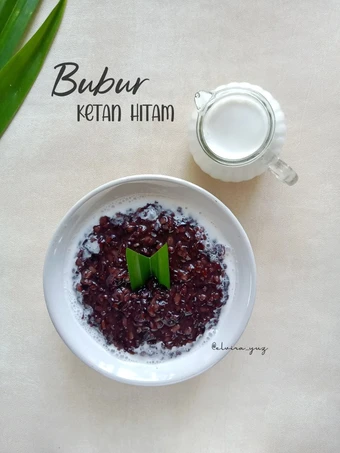 Cara Gampang Membuat Resep Bubur Ketan Hitam yang Bikin Ngiler Anti Ribet, Lezat