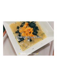 Hình của món Cháo cá hồi 🍣 rong biển.