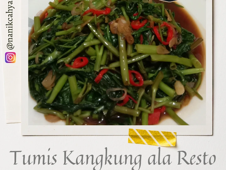Langkah Mudah untuk Membikin Resep Tumis Kangkung Saus Tiram ala Resto yang Bisa Manjain Lidah Anti Ribet, Bikin Ngiler