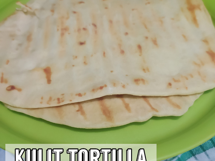 Resep Kulit tortilla Anti Gagal