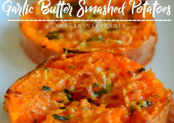 Garlic Butter Smashed Sweet Potatoes