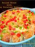 Rolled Bread with Cheezy Potatoes Fillings