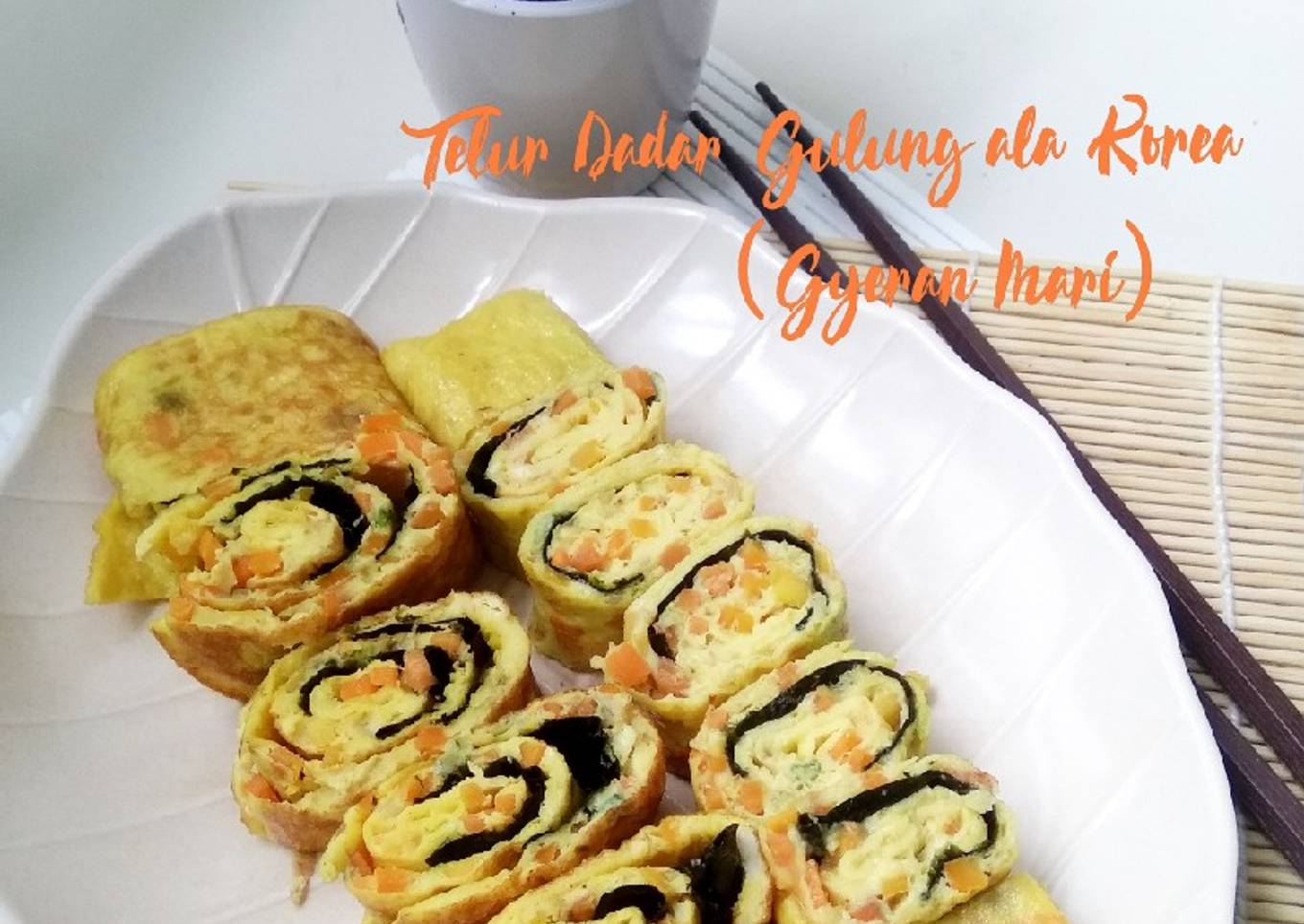 Telur Dadar Gulung ala Korea(Gyeran Mari)