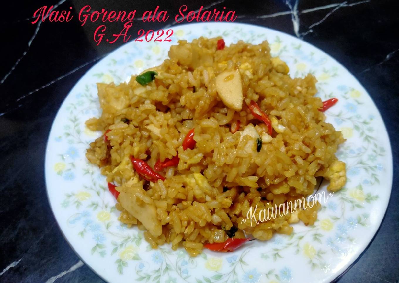 12. Nasi Goreng Solaria ala Kaivan Mom