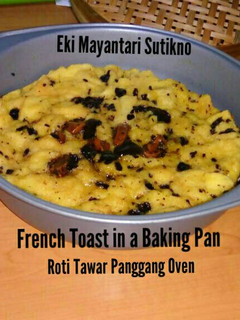 Foto resep Roti Panggang Oven (French Toast In a Baking Pan)