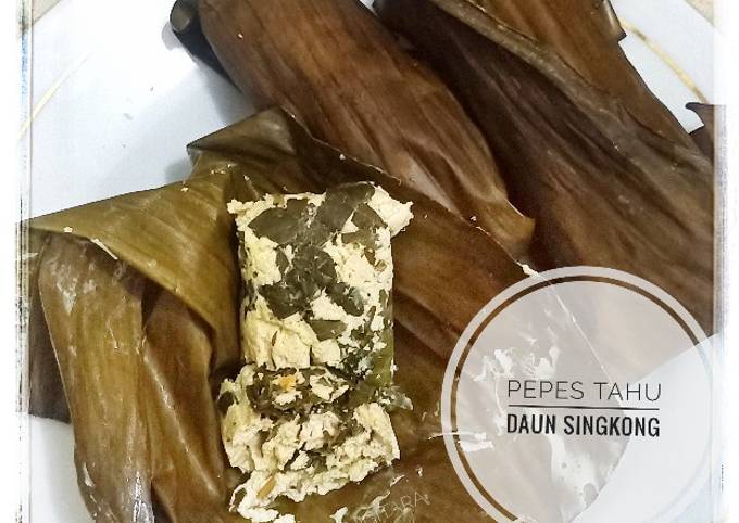 Resep Pepes Tahu Daun Singkong, Lezat Sekali