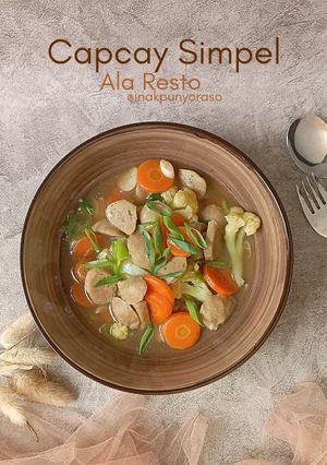 Foto resep Capcay Simpel Ala Resto
