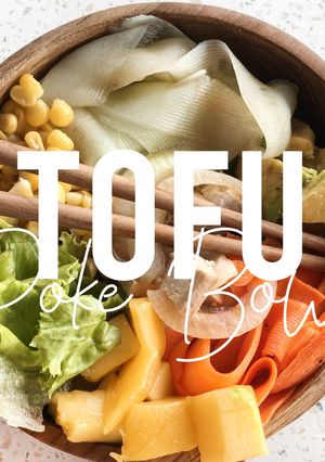 A picture of VEGAN RECIPES: Easy Homemade Tofu Poke Bowl.