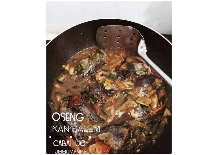 Resep Oseng ikan salem cabai ijo Anti Gagal