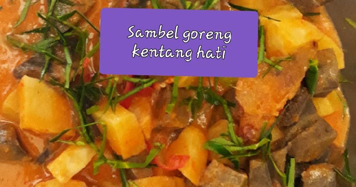  Resep  Sambal goreng  kentang hati sapi oleh Lanjarsih mama 