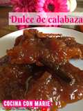 Dulce de calabaza o calabaza en tacha