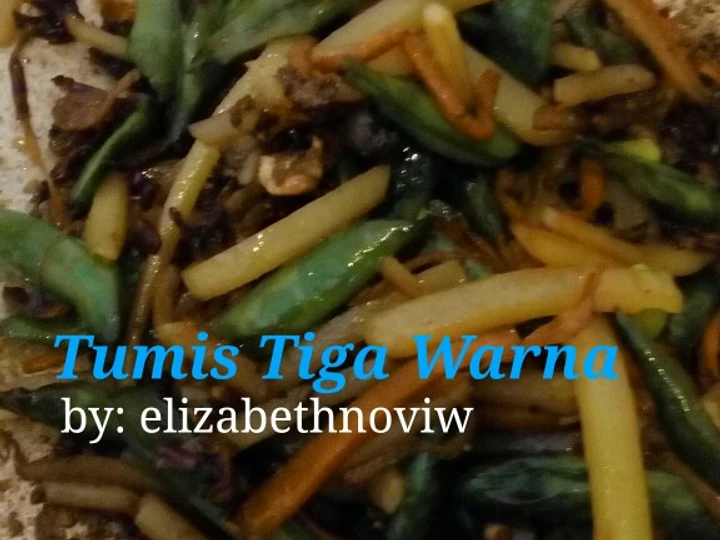 Langkah Gampang Membikin Resep Tumis Tiga Warna yang Bikin Ngiler Anti Ribet, Mantap Sekali