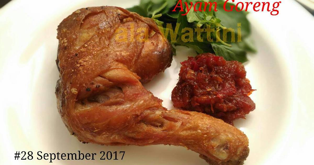 Resep Ayam  Goreng  oleh Wattini Kitchen Cookpad