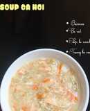 Soup Cá Hồi - bữa sáng cho bé