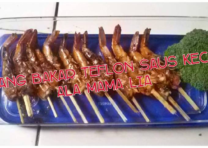 Udang bakar teflon saus kecap ala mama lia