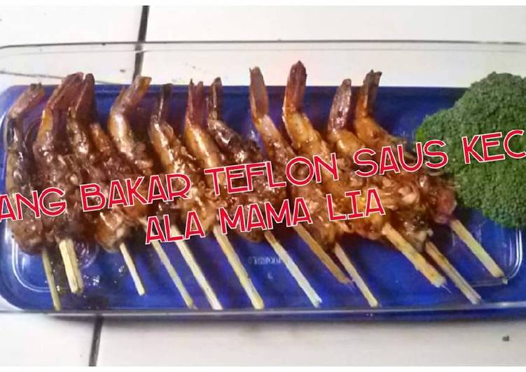 Resep Udang bakar teflon saus kecap ala mama lia, Bisa Manjain Lidah