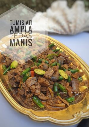 Foto resep Tumis Ati Ampla Pedas Manis 😘