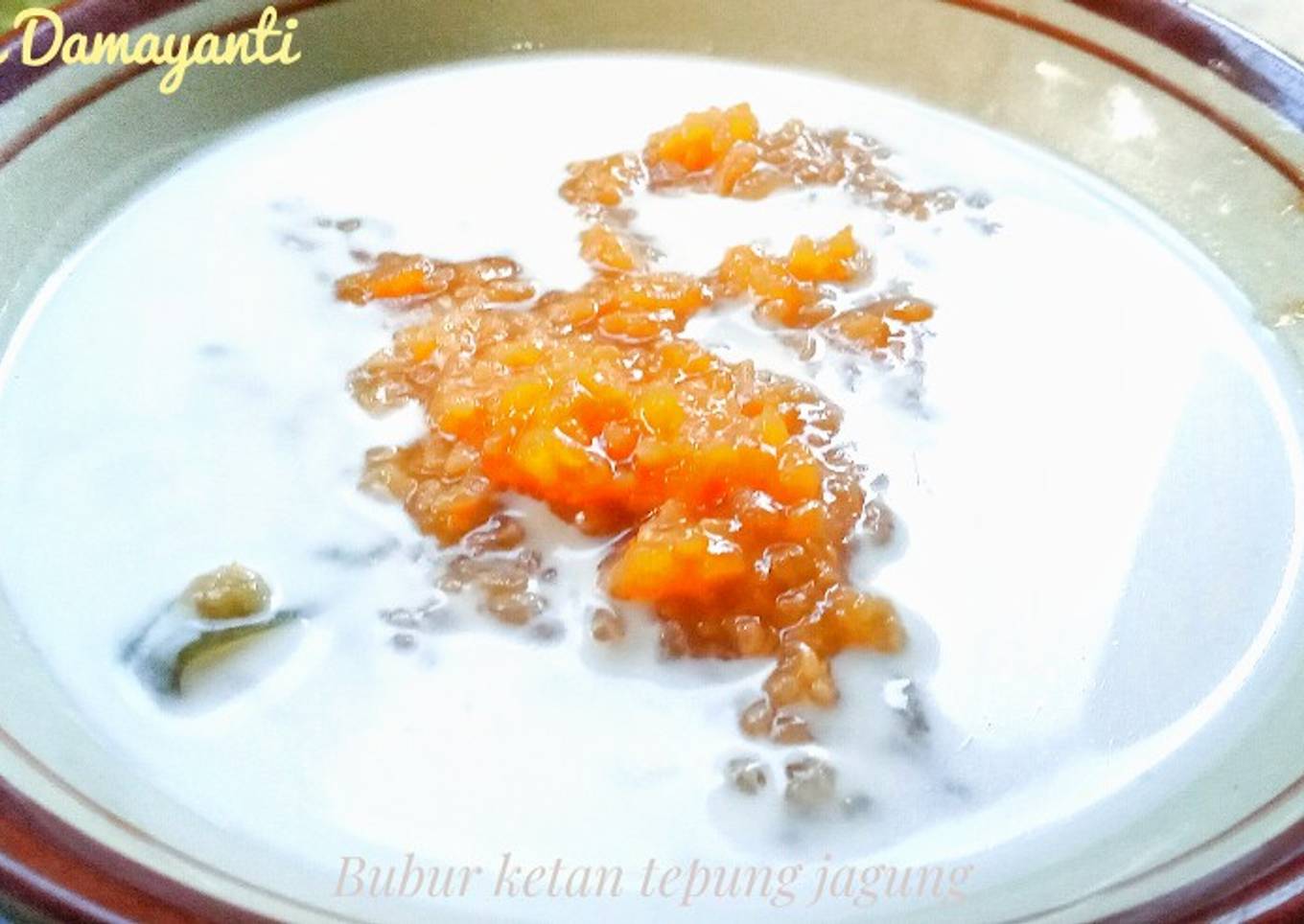 ⁵⁷ Bubur ketan tepung jagung
