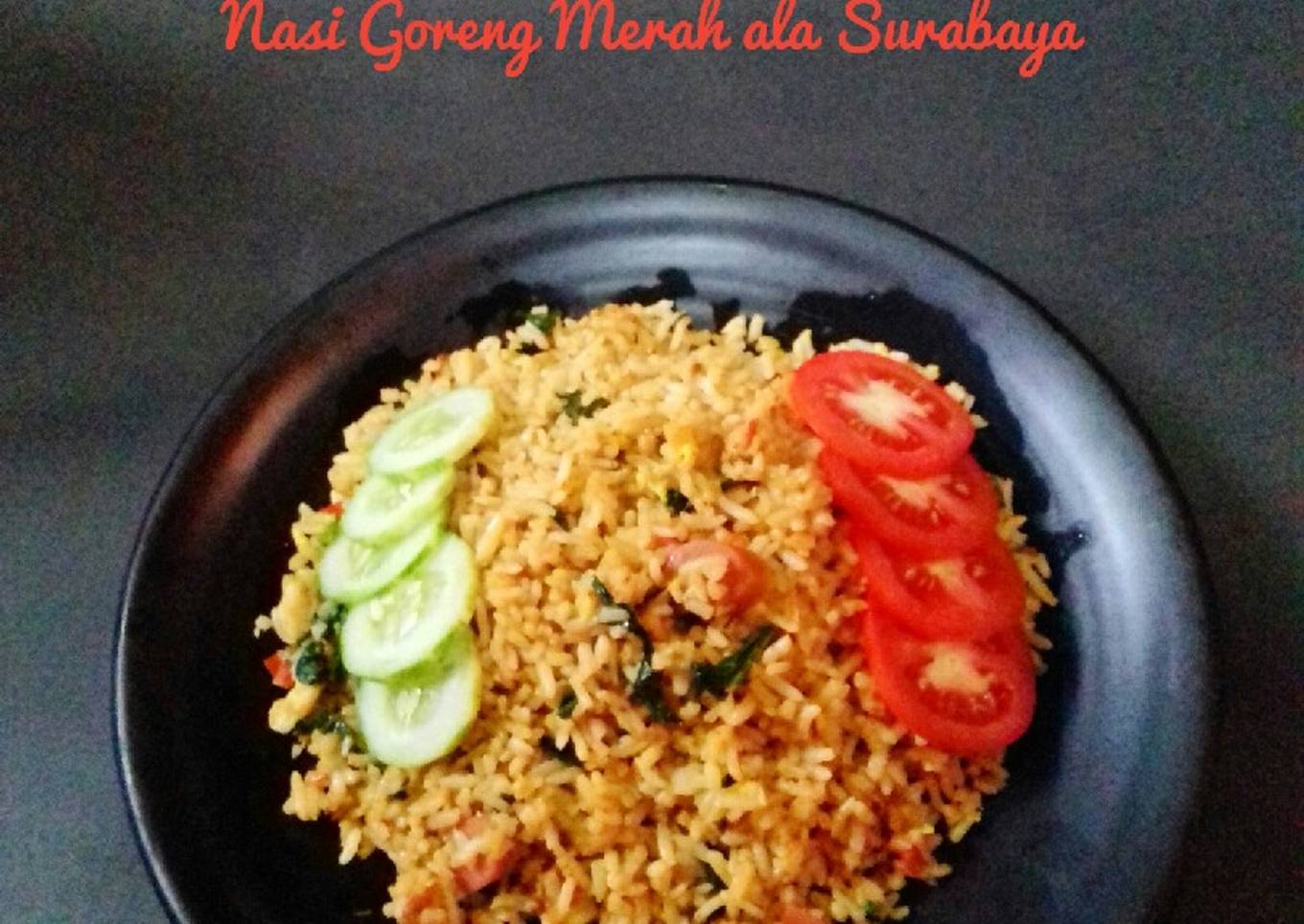 Nasi Goreng Merah ala Surabaya