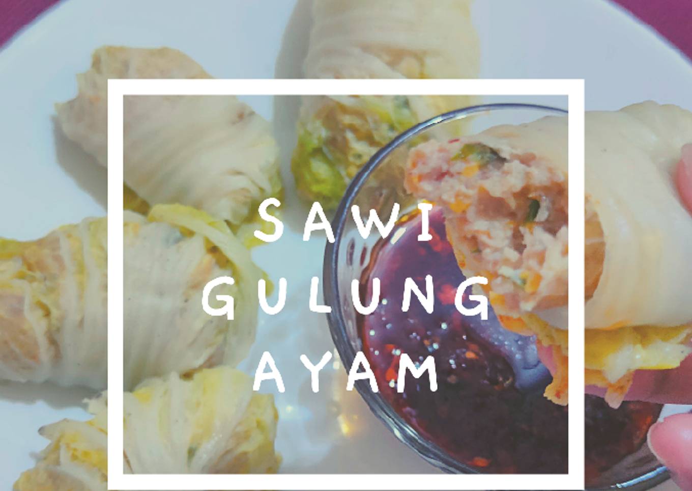 Sawi Gulung Ayam