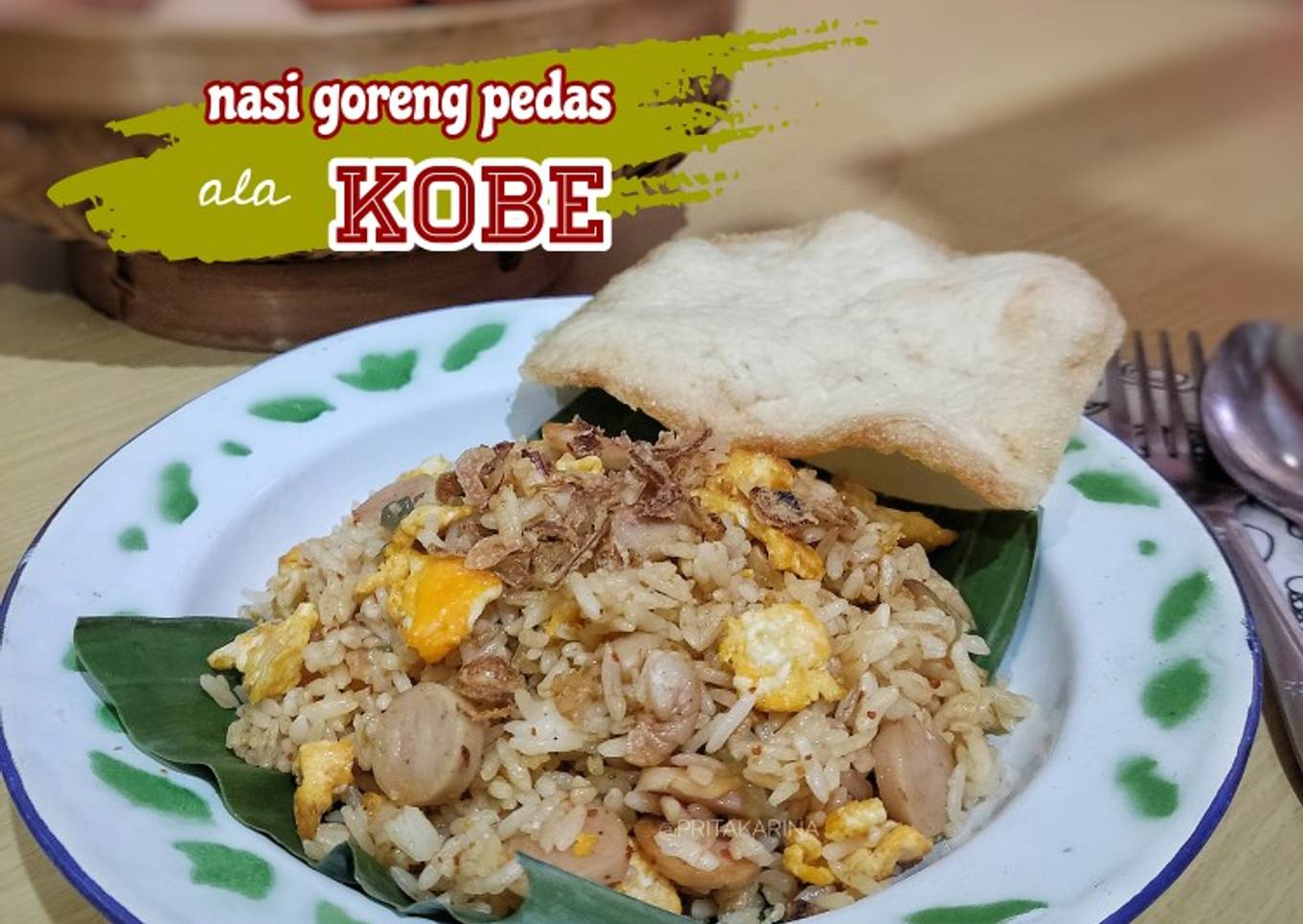 Nasi Goreng Pedas Pol ala Kobe