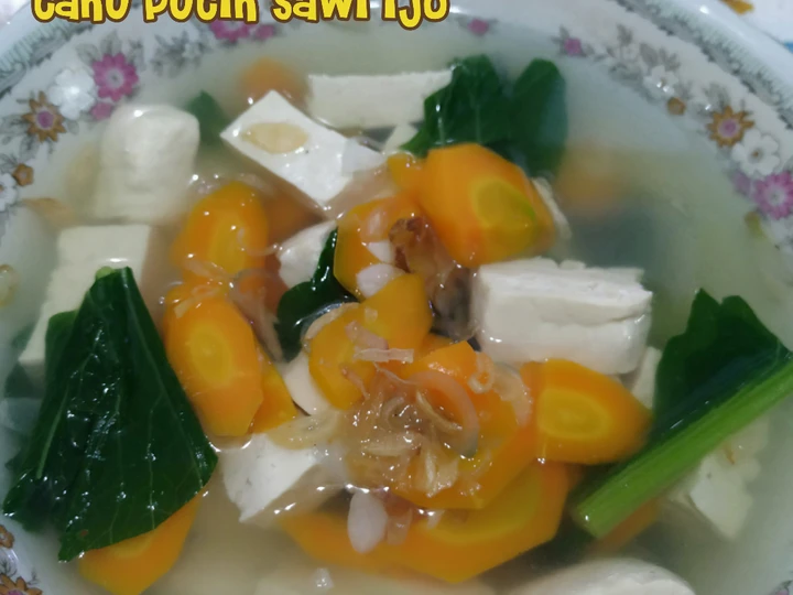 Cara Gampang Menyiapkan Resep Sayur bening wortel tahu putih sawi ijo yang Lezat Anti Ribet, Bisa Manjain Lidah